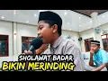 Download Lagu Sholawat Badar Bikin Jamaah Merinding