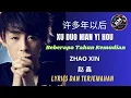 Download Lagu Xu Duo Nian Yi Hou 许多年以后 - Zhao Xin 赵鑫 - Pinyin Lyrics Terjemahan - Mandarin Song