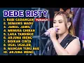Terbaru ‼️ DEDE RISTY rabi cadangan - mangan turu bae - semanis madu FULL ALBUM LAGU TARLING POPULER