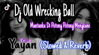 Download Dj Old Wrecking Ball X Mantanku Di Potong Potong Mengkane (Slowed + Reverb). MP3