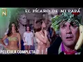 Download Lagu El Pícaro de mi Papá (1971) | Tele N | Película Completa | Joaquin Cordero