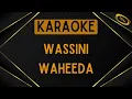 Download Lagu Waheeda - Wassini [Karaoke]