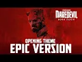 Daredevil: Born Again Theme | EPIC VERSION (Intro Opening Title OST)