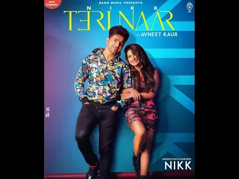 Download MP3 Teri naar ( Lyrics) || Nikk ft. Avneet  kaur | new punjabi song