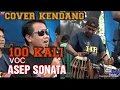 ASEP SONATA 100 kali SAPARUDIN || COVER KENDANG Agus trellep