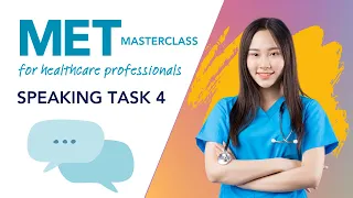MET Masterclass Session 4 Speaking Task 4 Strategies for Healthcare Workers
