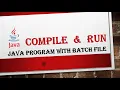 Run Java Program By a Batch File Hindi