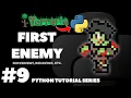 First Enemy Coding Terraria in Python Pygame tutorial Ep 9