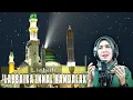 Download Lagu LABBAIKA INNAL HAMDALAK || SHOLAWAT || ANIL ALTHAF -  LIEFAH MANIEZ (Cover)