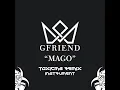 Lagu [INSTRUMENT] GFRIEND (여자친구) 'MAGO' (ToxicMS Remix)