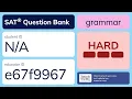 SAT Question Bank e67f9967 grammar