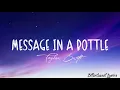 Download Lagu Message In A Bottle - Taylor Swift (Lyrics) Taylor's Version