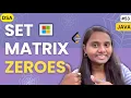 Set Matrix Zeroes Matrix LeetCode JAVA DSA
