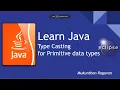 Learn Java - Type Casting of Primitive Datatype