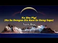Download Lagu KO SHU PIGI (Ko Su Dengan Dia Baru Sa Deng Sapa) | Lirik Lagu - NAETY BOP