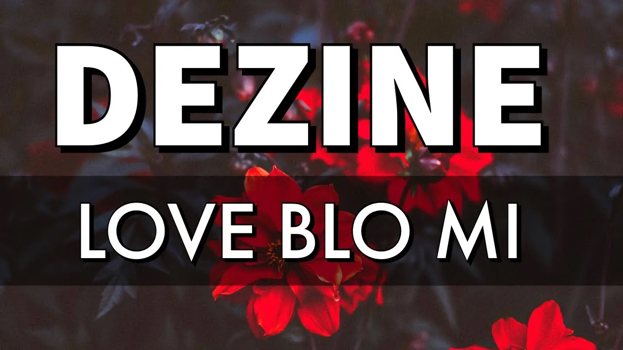 LOVE BLO MI 2020 - DEZINE (Sean Rii)