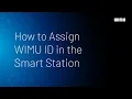 How to Assign WIMU ID in the Smart Station WIMU