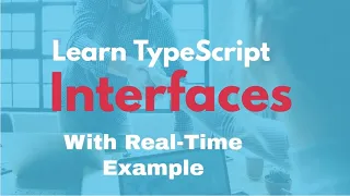 Learn Interfaces TypeScript With Real - Time Example
