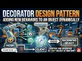 Understand the Decorator Design Pattern
