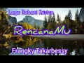 Download Lagu RencanaMu // Frangky Takarbessy ( Lagu Rohani Kristen )