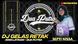 dj cangak gelas retak voc septi nissa dua putra edisi latihan jumat 28 november 2025