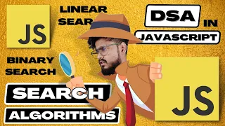 Data Structures in Javascript Linear Search and Binary Search Frontend DSA Interview Questions