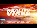 Pressure Buss Pipe - Feel Like (Reality Vibes Riddim) April 2019