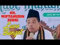 Lagu Ceramah lucu KH. Miftahudin Zuhri | Motivasi Bijak Penuh Makna