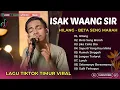 Download Lagu HILANG - JUSTY ALDRIN Ft. WIZZ BAKER \u0026 TOTON CARIBO | JIKA CINTA DIA | LIVE COVER BY ISAK WAANG SIR