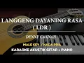 Download Lagu Langgeng Dayaning Rasa ( LDR ) - Denny Caknan ( MALE KEY - Karaoke Akustik Gitar / Piano )