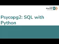 W9D4 Psycopg2 SQL with Python