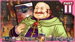 FE10 Part 11: ULTIMATE Fire Emblem Ironman Gauntlet - "Beautiful Taint"