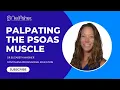 How to Locate and Massage the Psoas Muscle