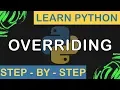 Overriding in Python - Python Step By Step