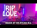 Lagu Faouzia - RIP, Love [ REMIX BY RR - RYCKO RIA ]