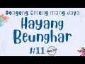 Download Lagu HAYANG BEUNGHAR 11, Dongeng Enteng Mang Jaya, Carita Sunda @MangJayaOfficial