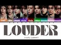 CRAVITY (크래비티) - 'LOUDER' Lyrics (가사) || Color Coded Lyrics (Han/Rom/Eng)