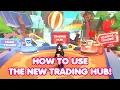 HOW To use the NEW trading hub to find the BEST trades in Adopt me