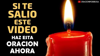 Si te salió este video: Haz esta oración ahora