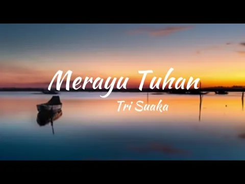 Download MP3 Merayu Tuhan - Tri Suaka || Lirik Lagu