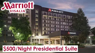 Visalia Marriott - PRESIDENTIAL SUITE Tour