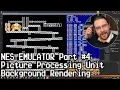 NES Emulator Part PPU - Background Rendering