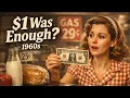 One Dollar in 1960 How Far It Really Went