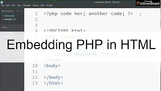 PHP For Beginners 003 - How To Embed PHP In HTML