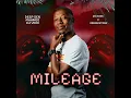 Mileage (feat. De Rose & Jinger Stone)