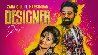 Designer Suit | Harsimran | Zara Gill | New Punjabi Song | First Crime Song Harsimran | Gabruu