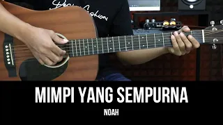 mimpi yang sempurna noah tutorial chord gitar mudah dan lirik