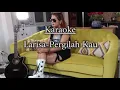 Lagu Larisa_ pergilah kau karaoke (original audio)