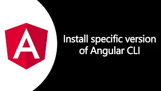 Install specific version of Angular CLI package NodeJS is mandatory