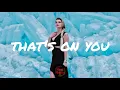 Mazare \u0026 Monika Santucci - That's On You (Lyrics)